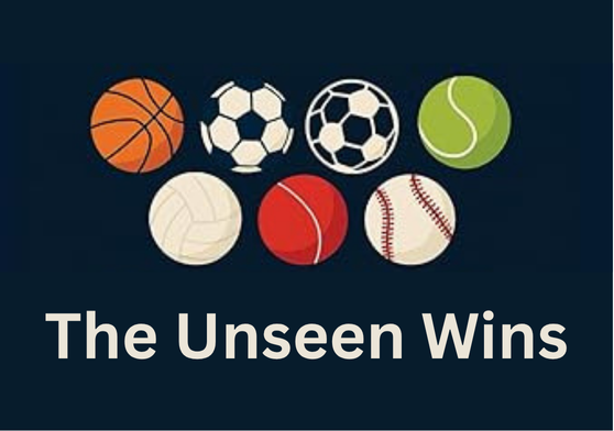 The Unseen Wins